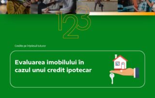 De ce este importantă evaluarea imobilului atunci când vorbim despre un credit ipotecar