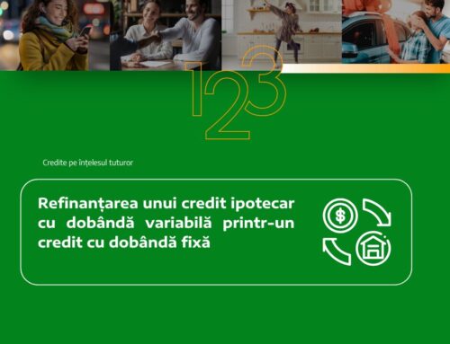 Refinanțarea unui credit ipotecar cu dobândă variabilă printr-un credit cu dobândă fixă