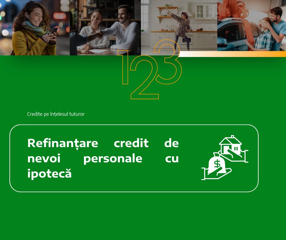Refinanțare credit de nevoi personale cu ipotecă
