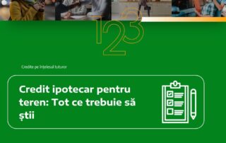 Credit ipotecar pentru teren: Tot ce trebuie să știi