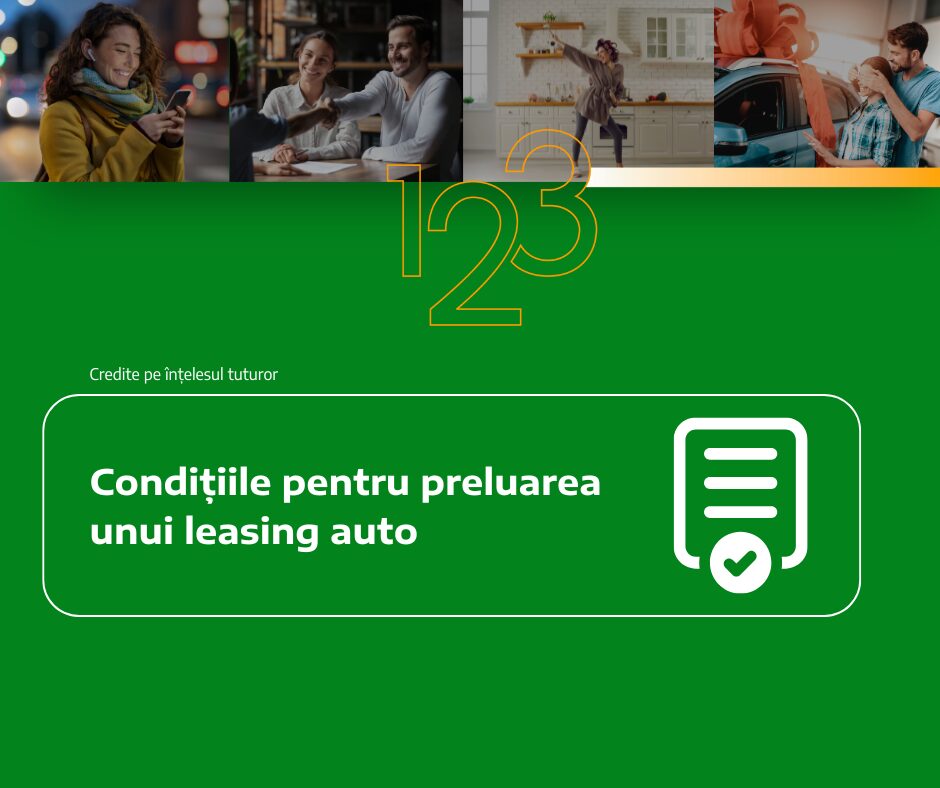 Condițiile pentru preluarea unui leasing auto