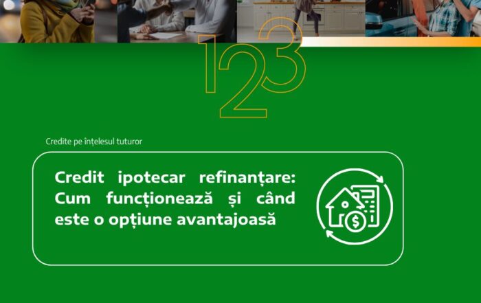 Credit ipotecar refinanțare: Cum funcționează și când este o opțiune avantajoasă