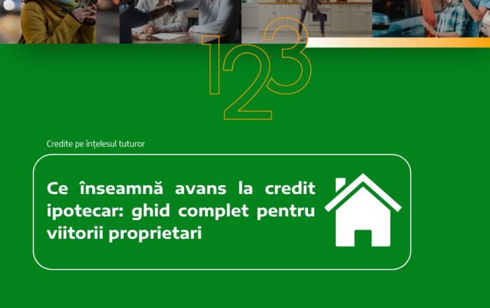Ce înseamnă avans la credit ipotecar: ghid complet pentru viitorii proprietari