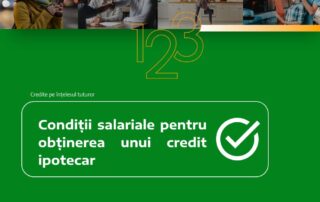 conditii salariale credit ipotecar