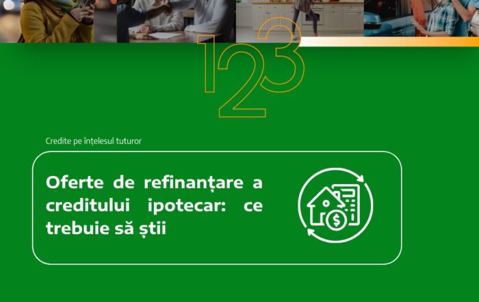 Oferte de refinanțare a creditului ipotecar: ce trebuie să știi