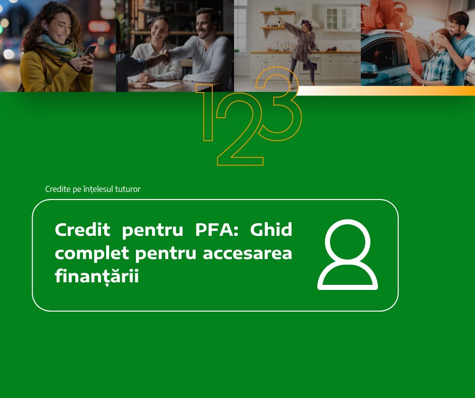 Credit pentru PFA: Ghid complet pentru accesarea finanțării