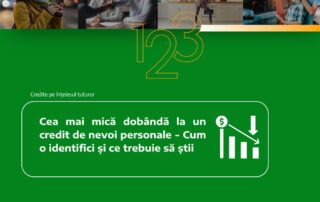 Cea mai mică dobândă la un credit de nevoi personale - Cum o identifici și ce trebuie să știi