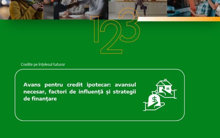 Avans pentru credit ipotecar: avansul necesar, factori de influență și strategii de finanțare
