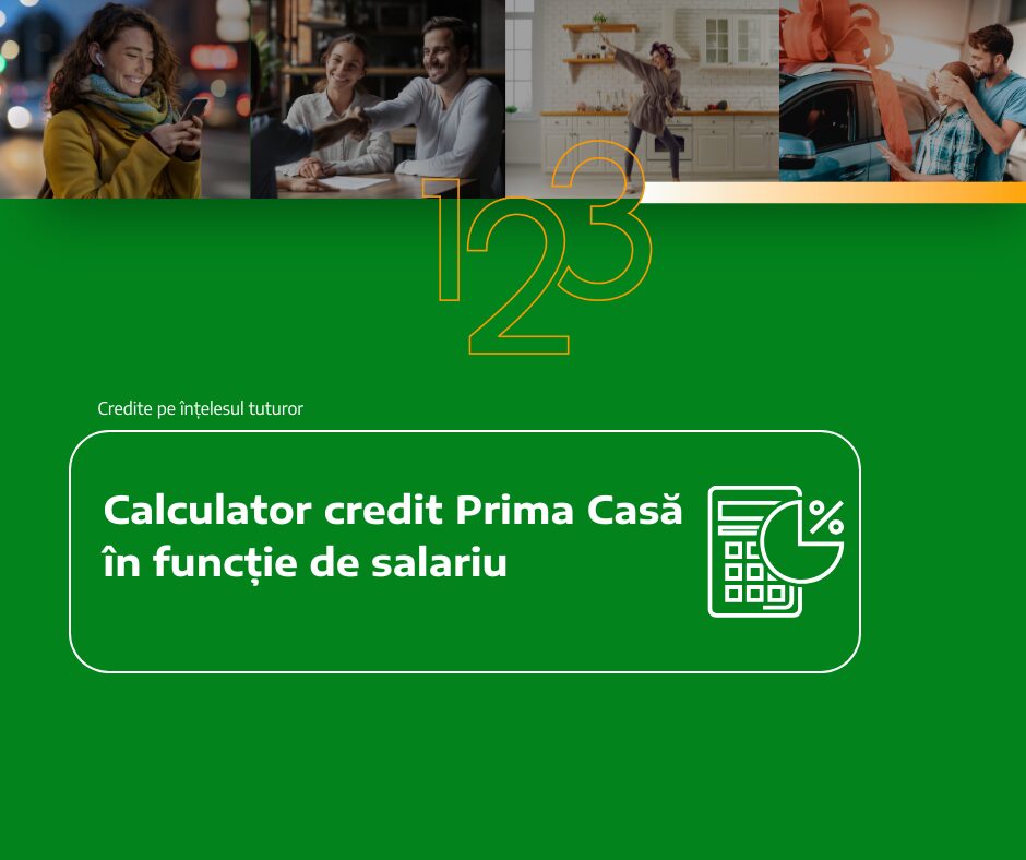 Calculator credit Prima Casă în funcție de salariu
