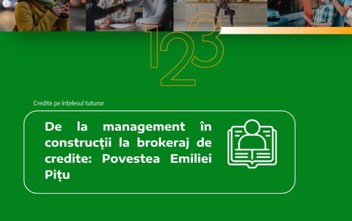 De la management în construcții la brokeraj de credite: Povestea Emiliei Pițu