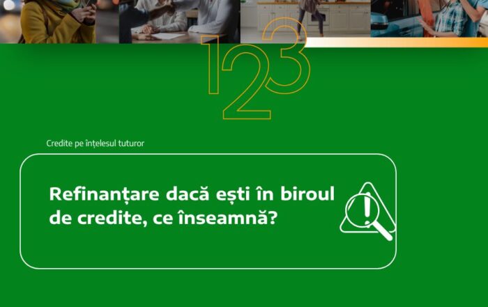 Refinanțare dacă ești în biroul de credite, ce înseamnă?