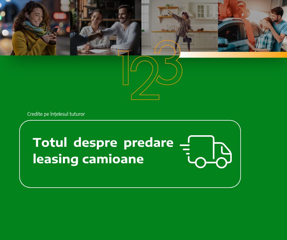 Totul despre predare leasing camioane