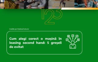 Cum alegi corect o mașină în leasing second hand: 5 greșeli de evitat