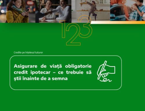 Asigurare de viață obligatorie credit ipotecar – ce trebuie să știi înainte de a semna