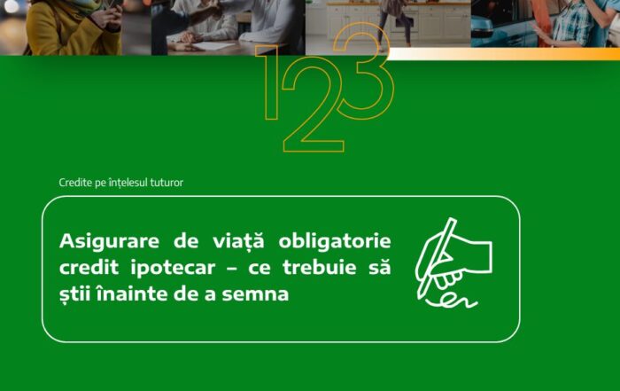 Asigurare de viață obligatorie credit ipotecar – ce trebuie să știi înainte de a semna