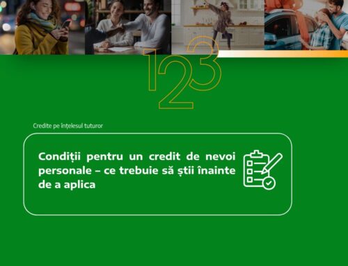 Condiții pentru un credit de nevoi personale – ce trebuie să știi înainte de a aplica