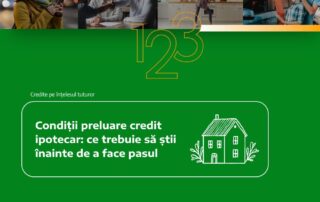 condiții preluare credit ipotecar