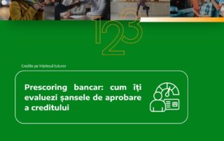Prescoring bancar: cum îți evaluezi șansele de aprobare a creditului