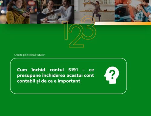 Cum închid contul 5191 – ce presupune închiderea acestui cont contabil și de ce e important