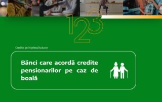 banci care acorda credite pensionarilor pe caz de boala