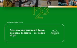 acte necesare cont bancar persoana decedata