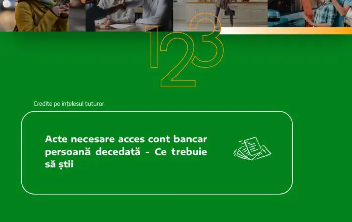 acte necesare cont bancar persoana decedata