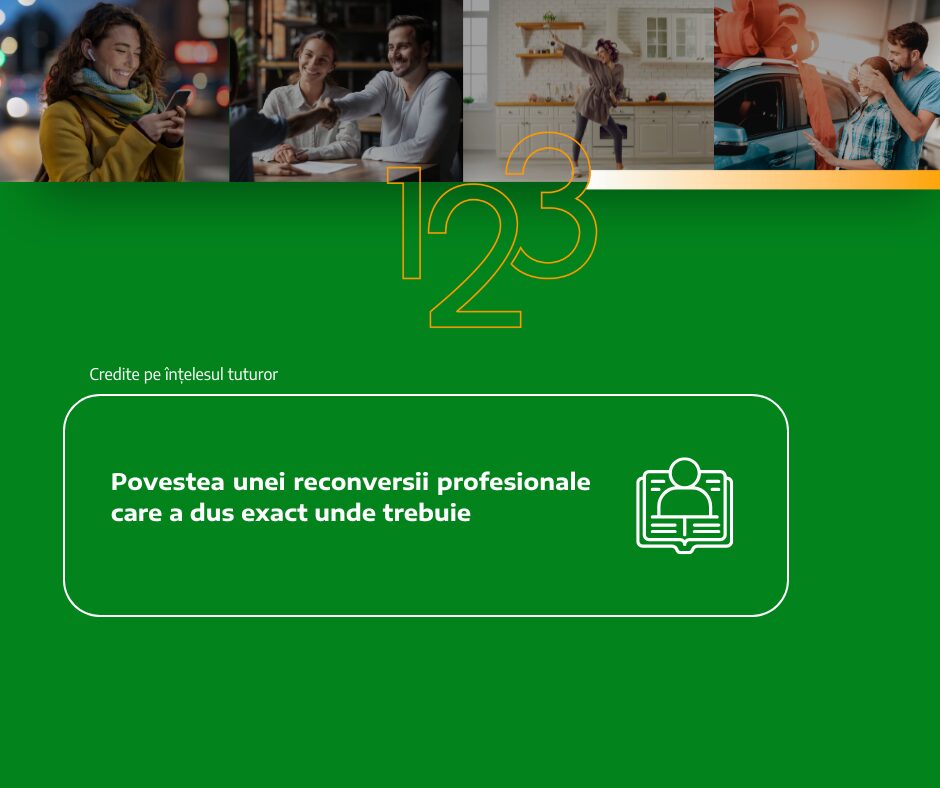 Povestea unei reconversii profesionale care a dus exact unde trebuie