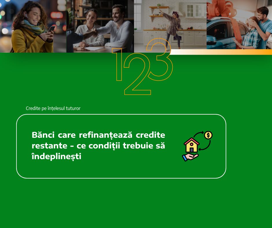 banci care refinanteaza credite restante