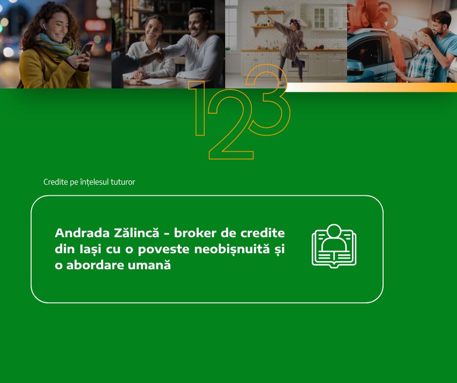 Andrada Zălincă &#8211; broker de credite din Iași cu o poveste neobișnuită și o abordare umană