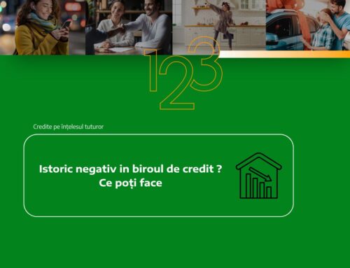 Istoric negativ in biroul de credit ? Ce poți face