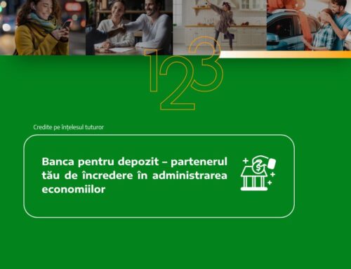 Banca pentru depozit – partenerul tău de încredere în administrarea economiilor