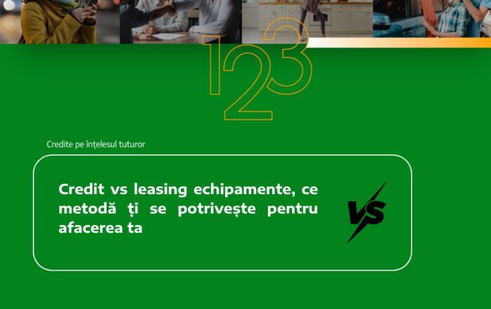 credit vs leasing echipamente