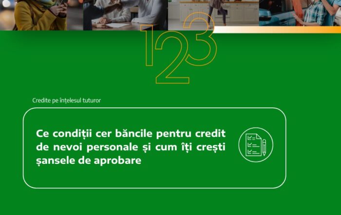 ce conditii cer banciile pentru credit de nevoi personale