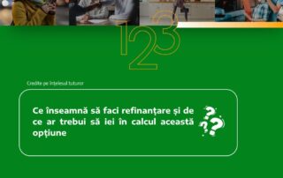 Ce înseamnă să faci refinanțare și de ce ar trebui să iei în calcul această opțiune