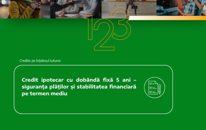 Credit ipotecar cu dobândă fixă 5 ani