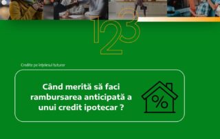 Rambursare anticipata credit ipotecar - Merită ?